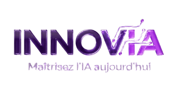 INNOVIA — Maîtrisez l'IA aujourd'hui